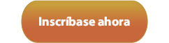 orange button with words Inscríbase ahora
