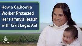 Video Thumbnail: Title: How a California Worker Protected Her Family’s Health with Civil Legal Aid