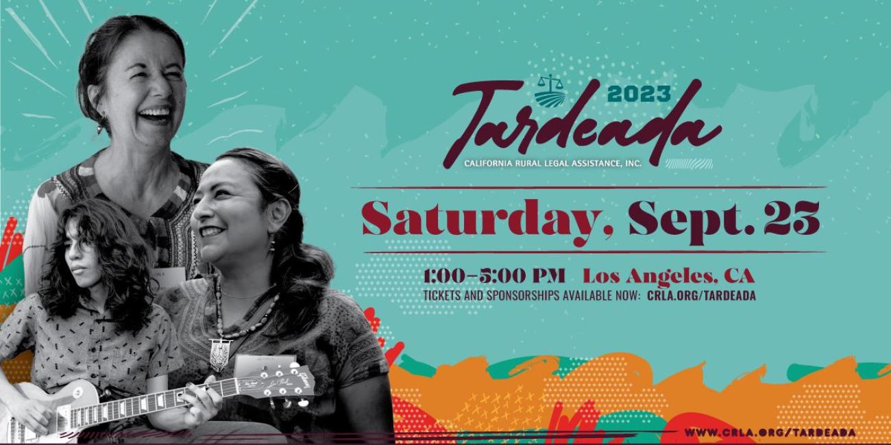 Graphic with words "2023 Tardeada Saturday, September 23 1:00-5:00 PM Los Angeles, CA"