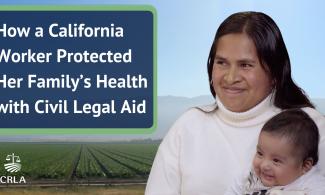 Video Thumbnail: Title: How a California Worker Protected Her Family’s Health with Civil Legal Aid